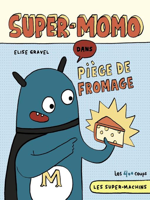 Title details for Super Momo by Élise Gravel - Available